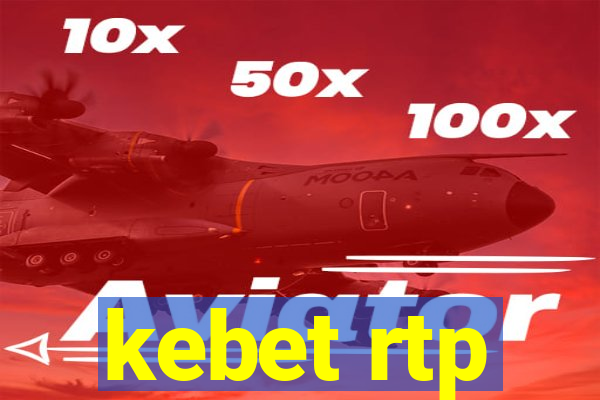 kebet rtp